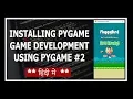 Pygame Installation and Tips - Python Game Development Using Pygame In Hindi
