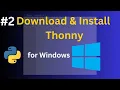 Tutorial How to download and install Thonny Windows Python