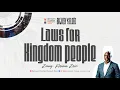 Download Lagu BIBLE STUDY SERIES || LAWS FOR KINGDOM PEOPLE || EVANG. KESIENA ESIRI