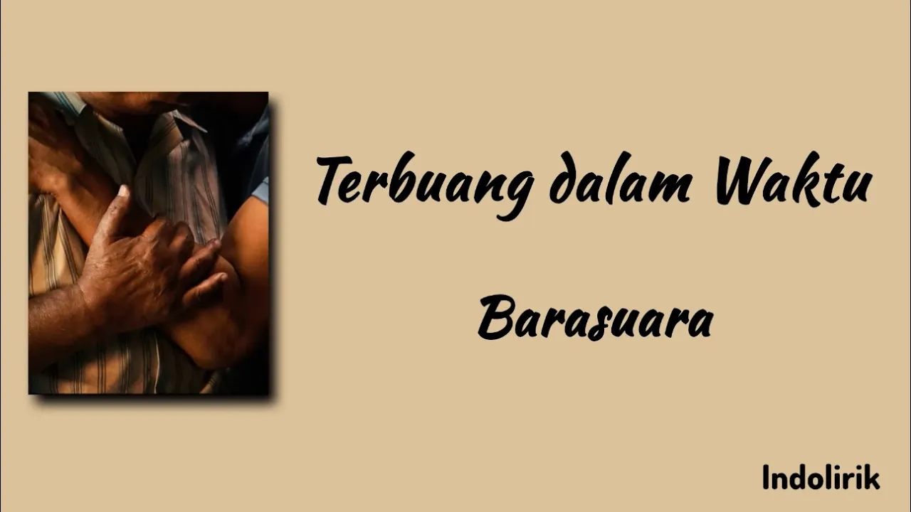 Barasuara - Terbuang dalam Waktu | Lirik Lagu Barasuara - Terbuang dalam Waktu | Lirik Lagu