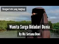 Download Lagu Wanita Surga Bidadari dunia By Oki Setiana Dewi dengan Lirik lagu Lengkap