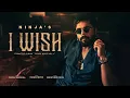 Lagu I WISH | NINJA | Fer Sochengi Kash Chandra Milda Hi Na | Pendu Boyz | Latest New Punjabi Song 2024