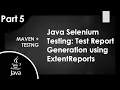 Part 5 Java Selenium POM Framework Tutorial Generate Test Reports