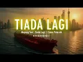 Lagu Mayang Sari - Tiada Lagi | Cover Palastik
