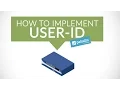 How To Implement User-ID on your Next-Gen Firewall