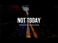 Download Lagu Not today (lyrics) - Imagine Dragons