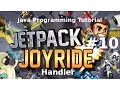 Java Programming Tutorial Jetpack Joyride Game Handler
