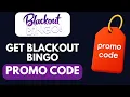 HOW TO GET BEST BLACKOUT BINGO PROMO CODE DISCOUNT IN 2026 FULL GUIDE