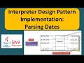Interpreter Design Pattern Implementation Parsing Dates