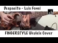 Download Lagu DESPACITO (Luis Fonsi) - FINGERSTYLE Ukulele Cover
