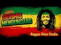Lagu GERIMIS MENGUNDANG – SKA REGGAE VERSION