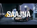 Download Lagu Aima Baig x Ay Beats - Saajna (REMIX) | ft. Frenzo Harami [Music Video]
