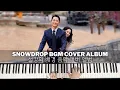 Download Lagu Snowdrop BGM Cover Album | 설강화 배경 음악 커버 앨범