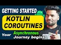 KOTLIN Coroutines for Beginners Master Asynchronous Programming in Android