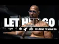 Let Her Go - Andrew Tate Heartbreak Motivation