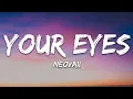 Download Lagu Neovaii - Your Eyes (Lyrics)
