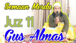 Download Merinding... Merdu || Juz 11 || Ust. M. Nuril Almasil El Wafi MP3