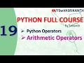 Python - 19 Python Operators Arithmetic Operators in pytho python from scratch python 2023