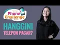 Lagu #PhoneChallenge - Hanggini Telepon Pacar