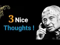 Download Lagu 3 Nice Thoughts || Dr APJ Abdul Kalam Sir Quotes || Whatsapp Status Quotes || Spread Positivity