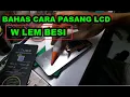 Download Lagu INI CARA SAYA PASANG LCD HP |  SERVICE HP