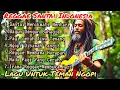 Download Lagu Kumpulan Lagu Reggae Pagi Santai 🌴Reggea kopi \u0026 Menikmati Mentari 🎶 Lagu Reggae Bikin Bahagia