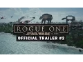 Video di Rogue One: A Star Wars Story Trailer #2 (Official)