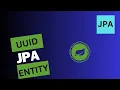 UUID Type Spring Data JPA what is UUID UUID example Spring Boot spring boot
