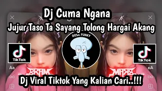 dj cuma ngana dj ikan hiu melang layang jujur taso ta sayang tolong hargai akang viral tiktok 2025
