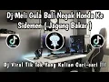 Download Lagu DJ MELI GULA BALI NEGAK HONDA KE SIDEMEN ( JAGUNG BAKAR ) 🎶 || DJ VIRAL TIK TOK TERBARU 2025 ‼️