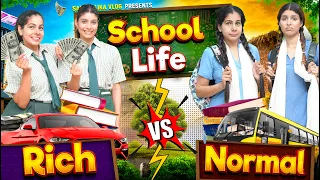 SCHOOL LIFE | RICH VS POOR