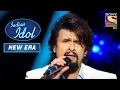 Download Lagu Sonu Nigam ने दिखाया अपने आवाज़ का Magic | Indian Idol | New Era