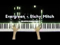 Download Lagu Evergreen - Richy Mitch and the Coal Miners Piano Cover + Sheets