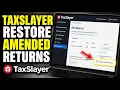 How to restore state amended returns with TaxSlayer - Detailed Guide