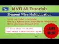 Element Wise Multiplication in Matlab I Matlab Tutorials Vectors Dot Product