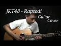 Download Lagu JKT48 - Rapsodi (Guitar Cover)