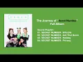 Download Lagu The Journey of “Secret Number” Full Album