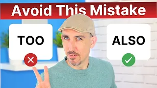 Also Too or As Well - Stop Making This Mistake