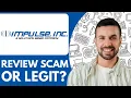 Impulse Inc VIP Review - 2025 SCAM or LEGIT