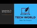 SQL Server Administration Part 1 About the course and Introduction to SQL Server