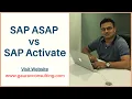 SAP ASAP vs SAP Activate Methodology Gaurav Learning Solutions