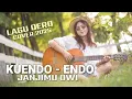 Lagu KUENDO-ENDO JANJIMU OWI || Lagu Dero Cover 2025 
