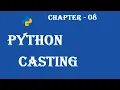 Python Casting - Python Tutorial