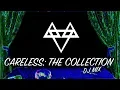 Download Lagu Careless: The Collection (Copyright Free Mix) OUT NOW!