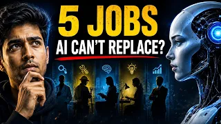 5 Jobs AI Will NEVER Replace Future of Jobs 2026