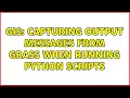 GIS Capturing Output Messages from GRASS when Running Python Scripts