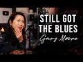 Download Lagu Still Got the Blues (Gary Moore) Vocal \u0026 Piano Cover by Sangah Noona