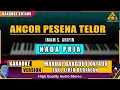 Download Lagu ANCOR PESENA TELOR - KARAOKE DANGDUT KN1400 (NADA PRIA)