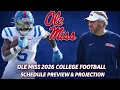 Ole Miss College Football Schedule Projection 2026
