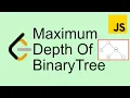 LeetCode 104 Max Depth of Binary Tree - Easy Javascript